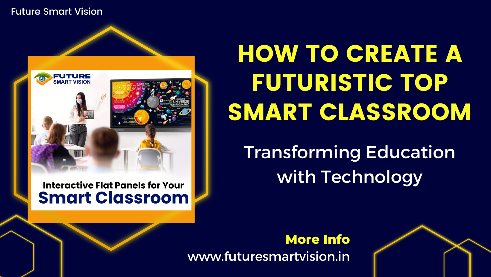How to Create a Futuristic Top Smart Classroom